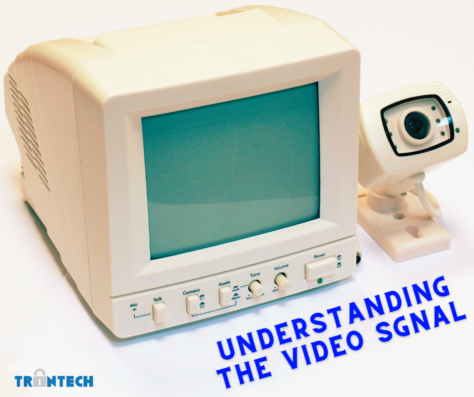 Understanding the video signal